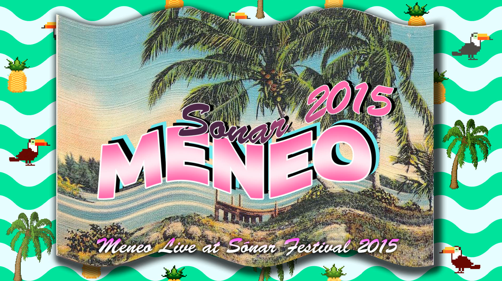 MENEO and VJ ENTTER live at Sonar 2015